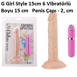  G Girl Style 15 cm 6 Vibratör/ İnce Penis